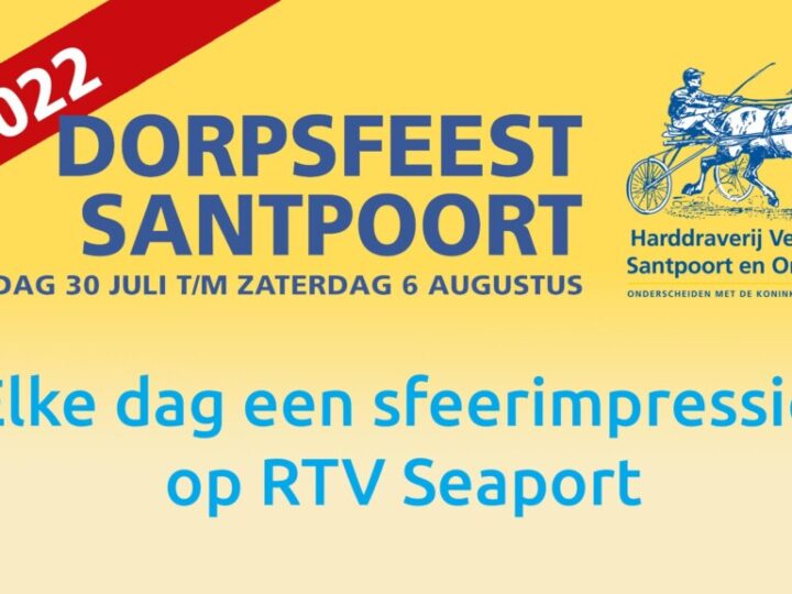 Dorpsfeest Santpoort volg je bij RTV Seaport